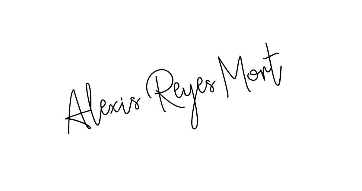 Alexis Reyes Mort name signatures